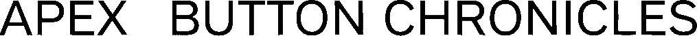Apex Button Chronicles